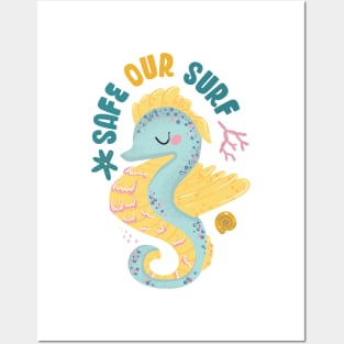 Safe our Surf quote with cute sea animal sea horse, starfish, coral and shell Posters and Art